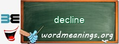 WordMeaning blackboard for decline